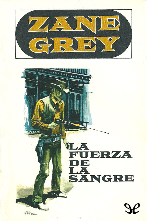 La fuerza de la sangre