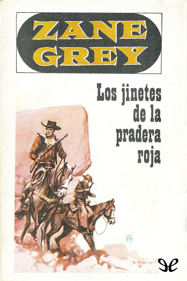 Los jinetes de la pradera roja