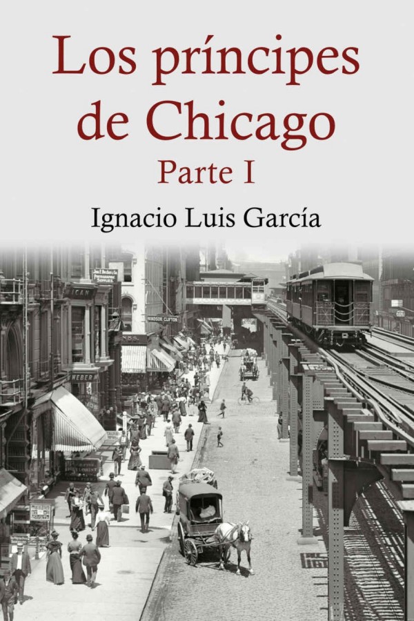 Los príncipes de Chicago. Parte 1