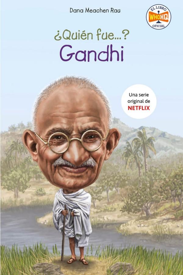 ¿Quién fue…? Gandhi
