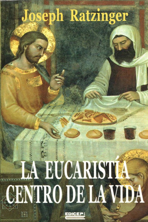 La Eucaristía centro de la vida