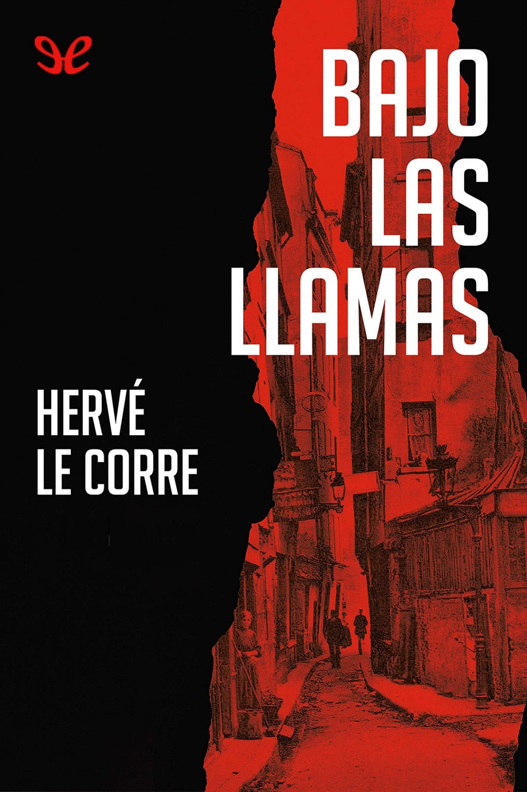Bajo las llamas