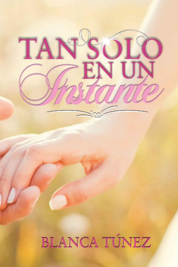 Tan solo en un instante