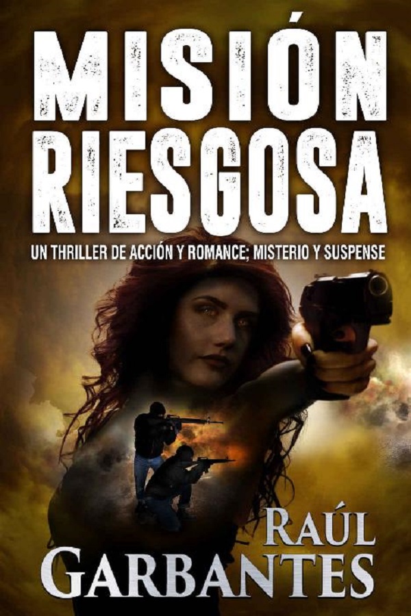 Misión riesgosa