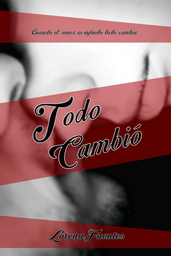 Todo cambió
