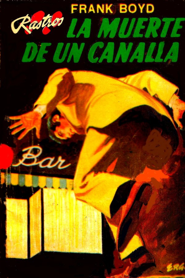 La muerte de un canalla