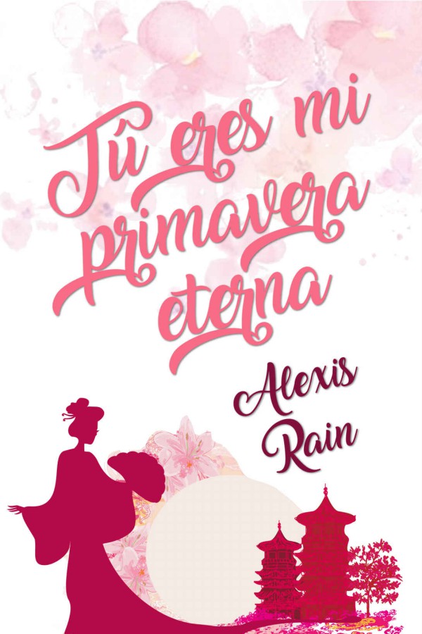 Tú eres mi primavera eterna