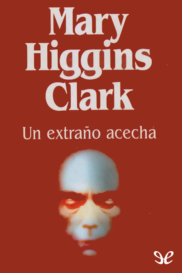Un extraño acecha