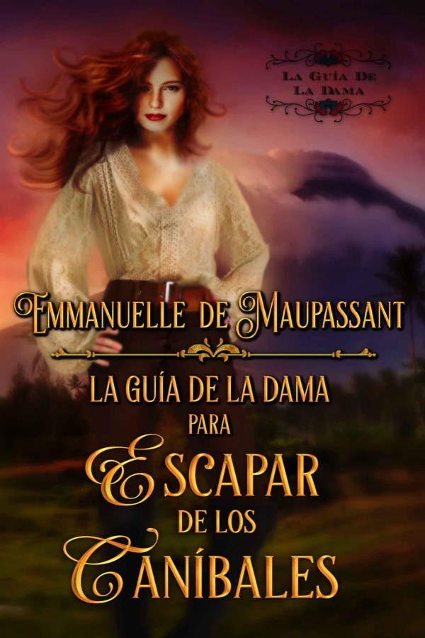 La guía de la dama para escapar de los caníbales