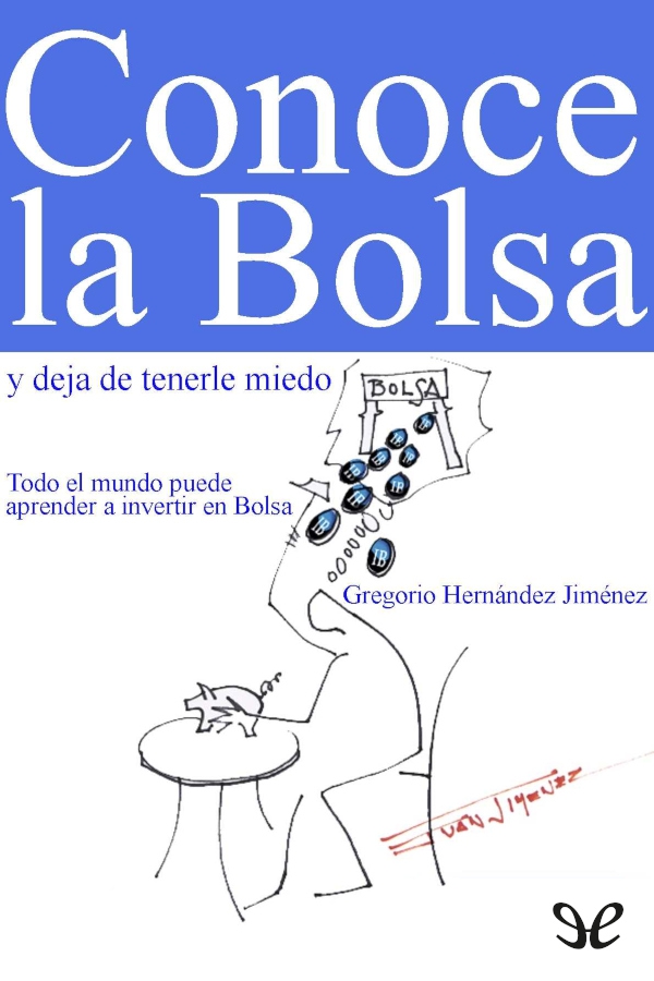 Conoce la Bolsa y deja de tenerle miedo
