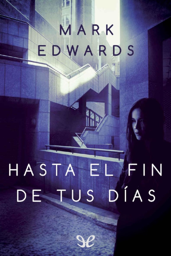 Hasta el fin de tus días