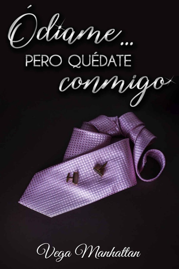Ódiame… pero quédate conmigo
