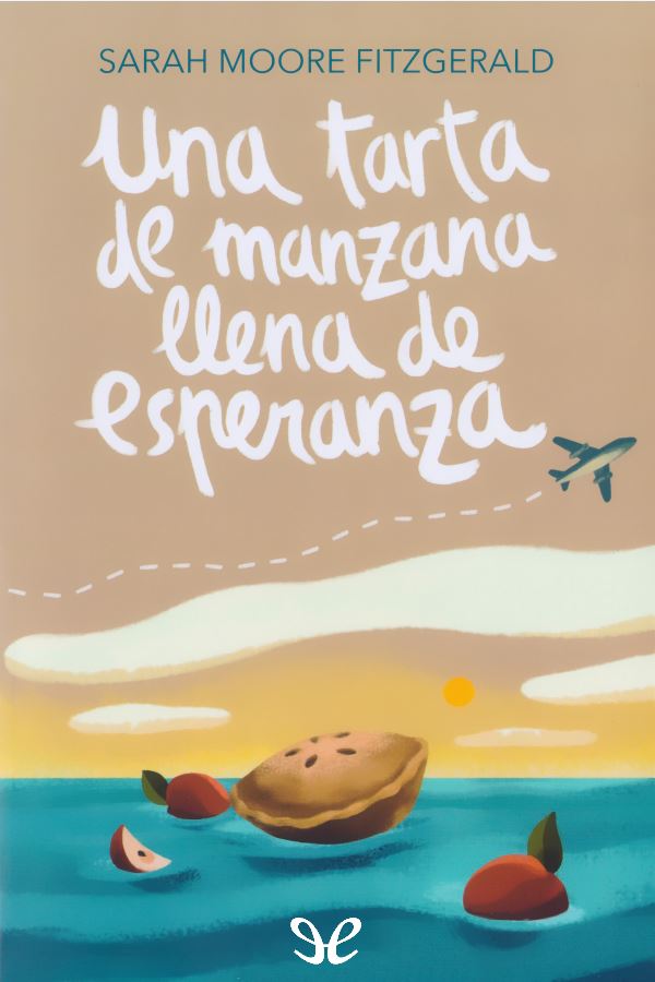 Una tarta de manzana llena de esperanza