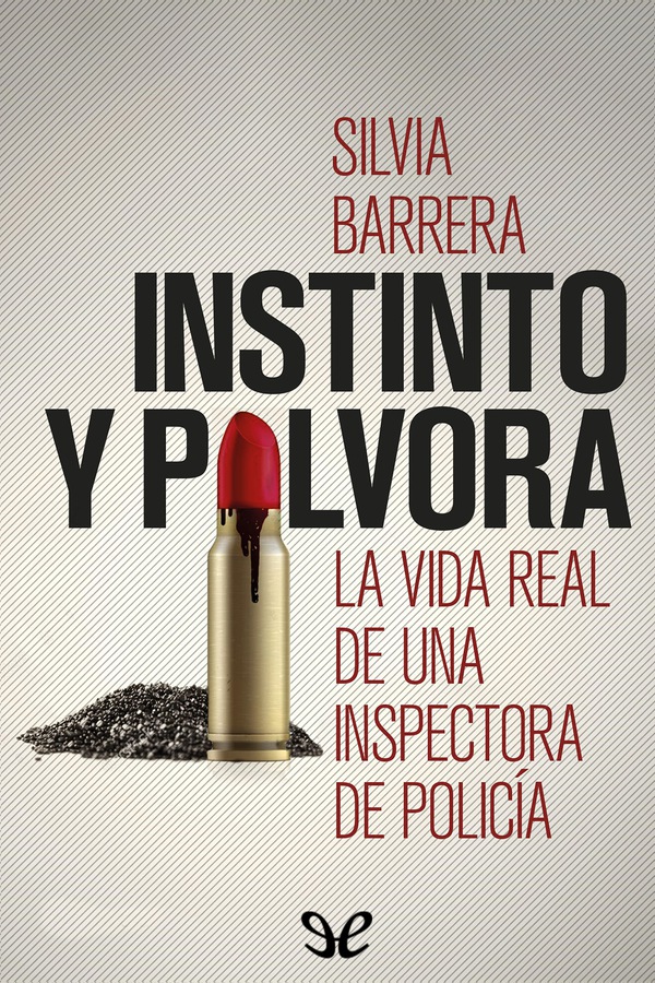 Instinto y pólvora