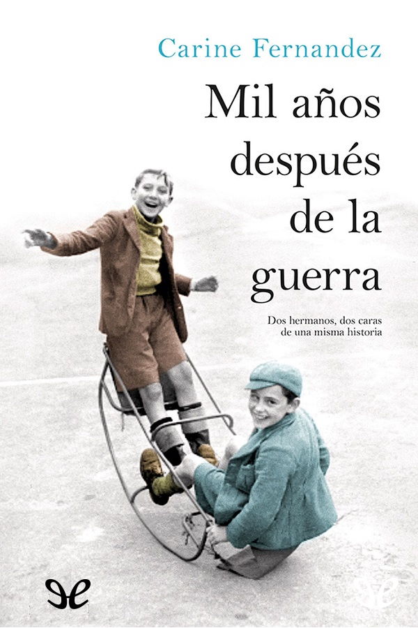 Mil años después de la guerra