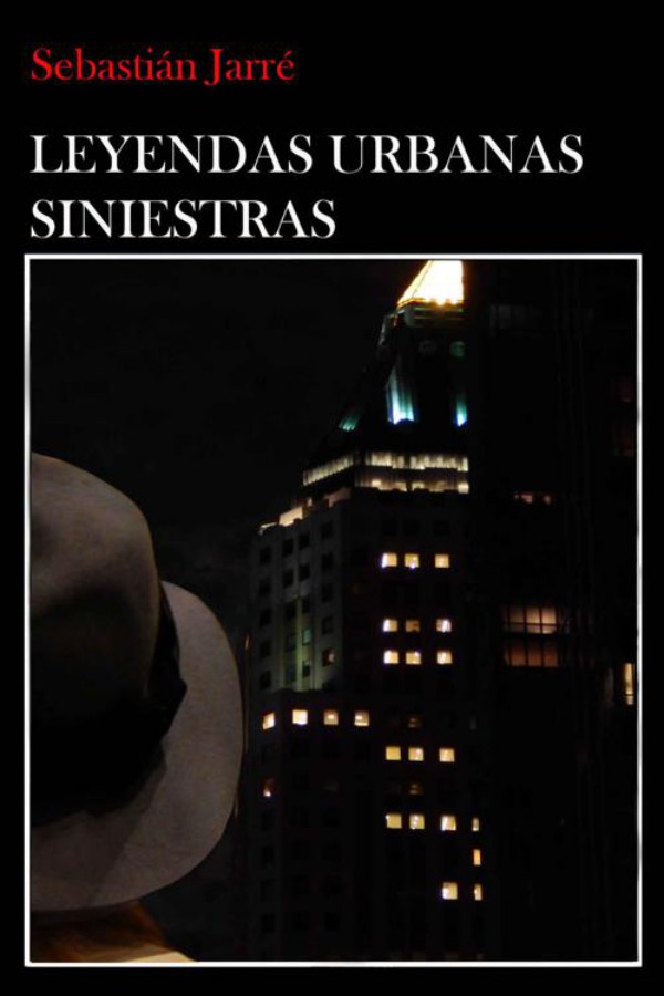 Leyendas urbanas siniestras