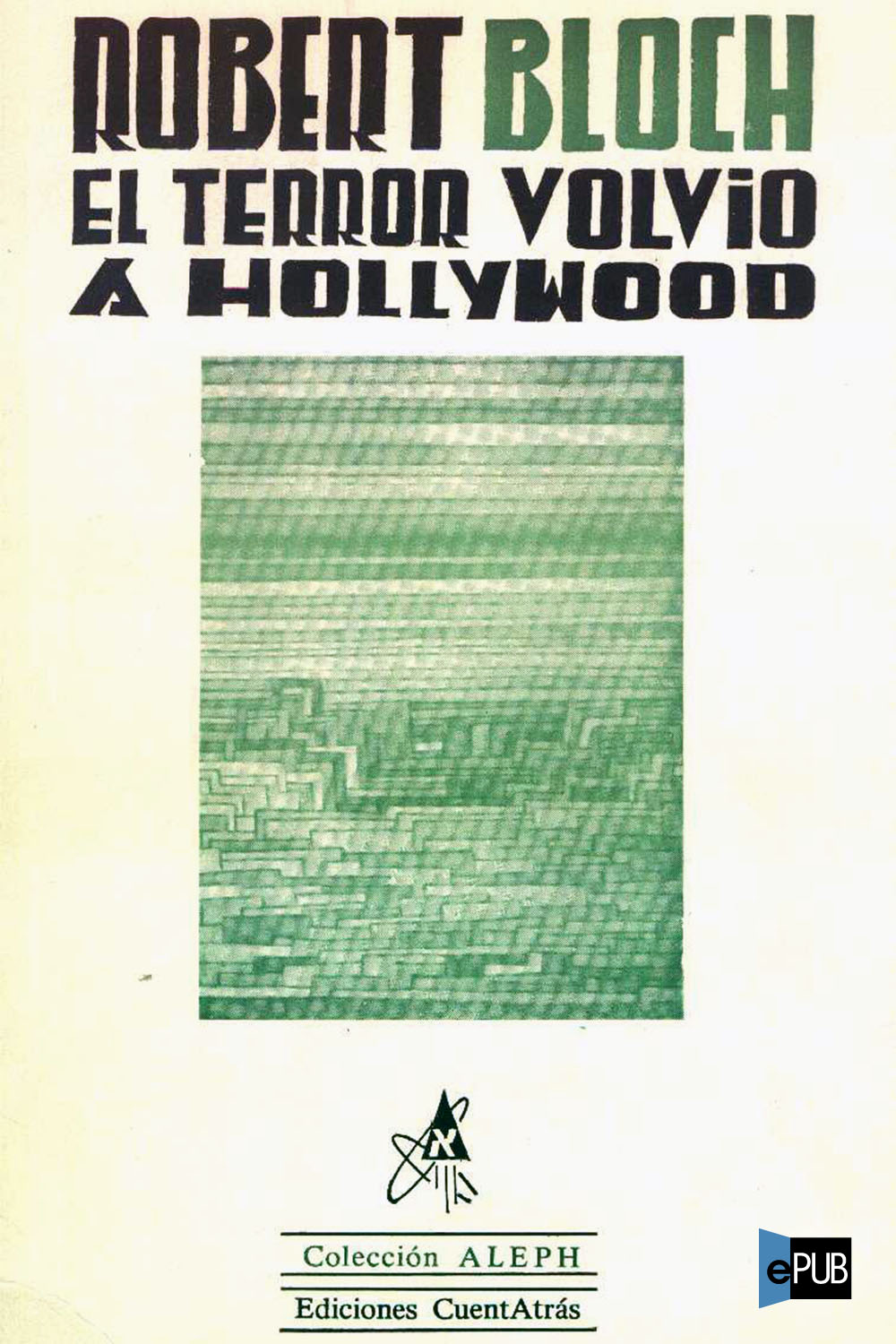El terror volvió a Hollywood