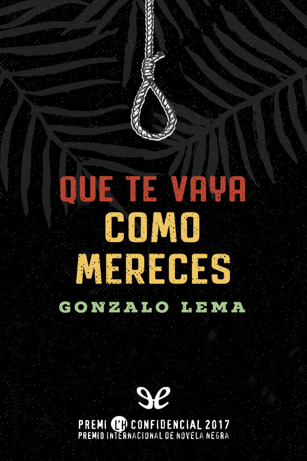 Que te vaya como mereces