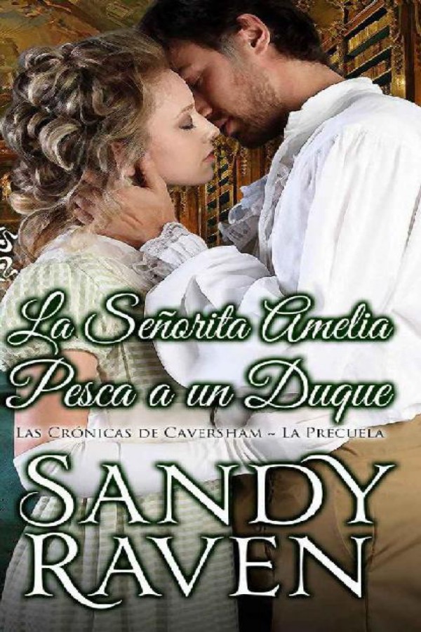 La señorita Amelia pesca a un duque