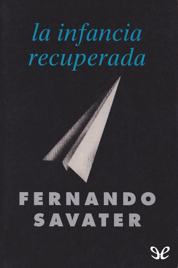 La infancia recuperada