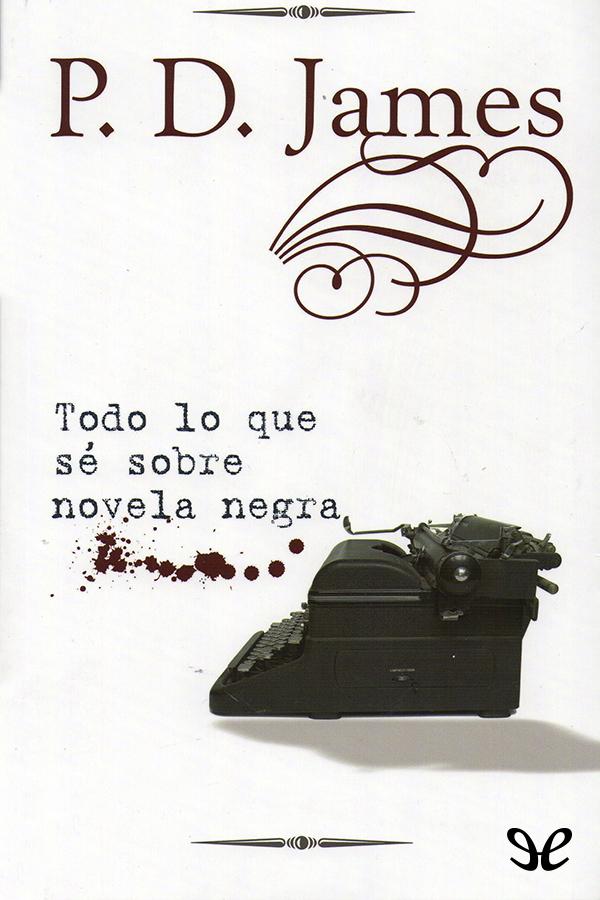 Todo lo que sé sobre novela negra