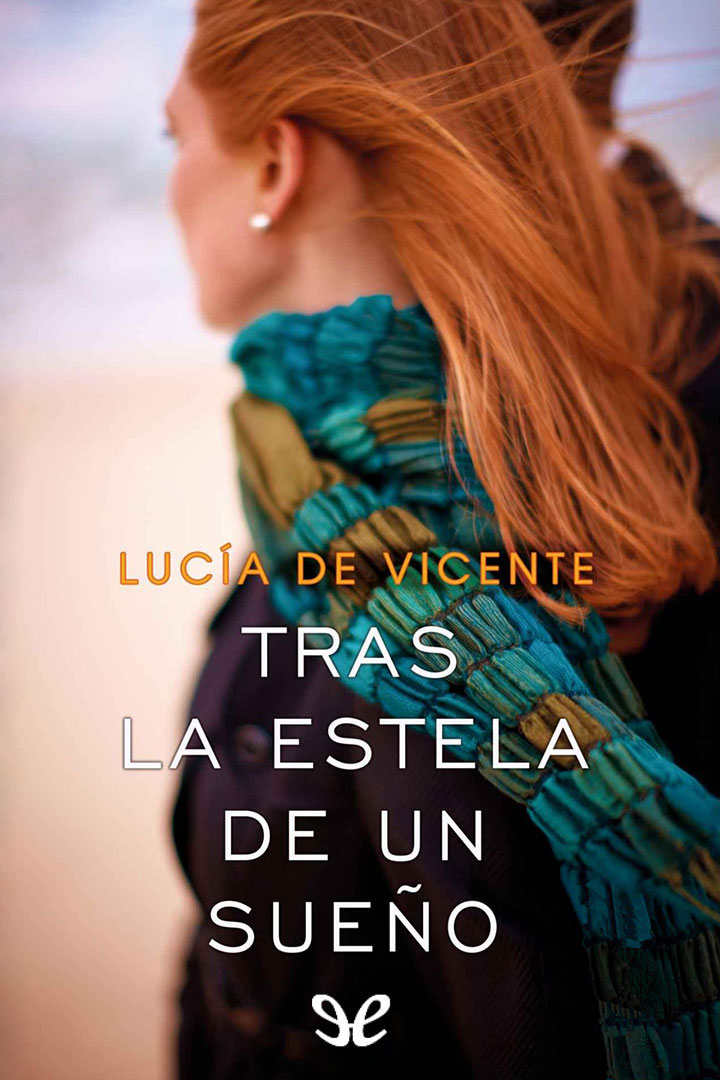 Tras la estela de un sueño