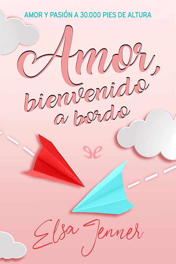 Amor, bienvenido a bordo