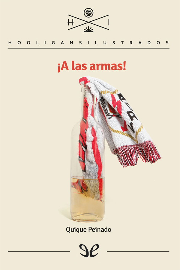 ¡A las armas!