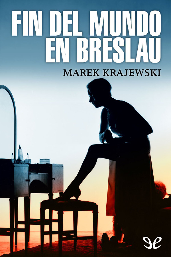 Fin del mundo en Breslau