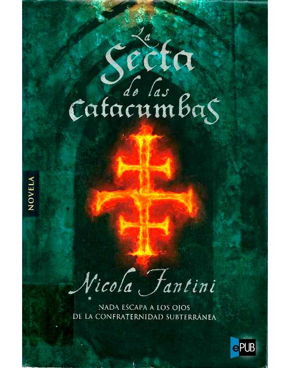 La secta de las catacumbas
