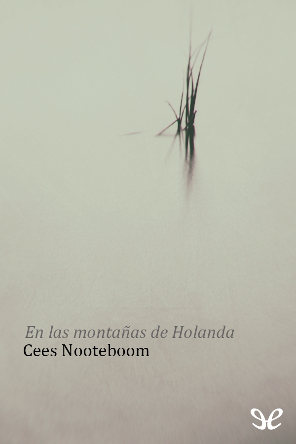 En las montañas de Holanda