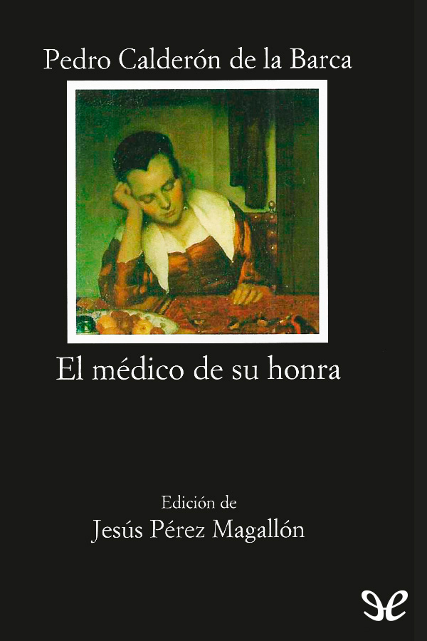 El médico de su honra