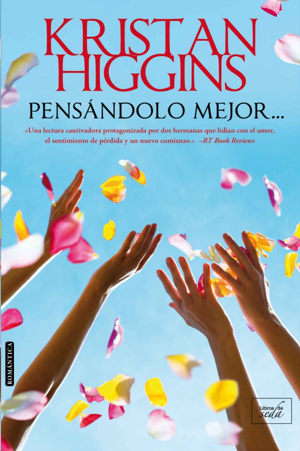 Pensándolo mejor…