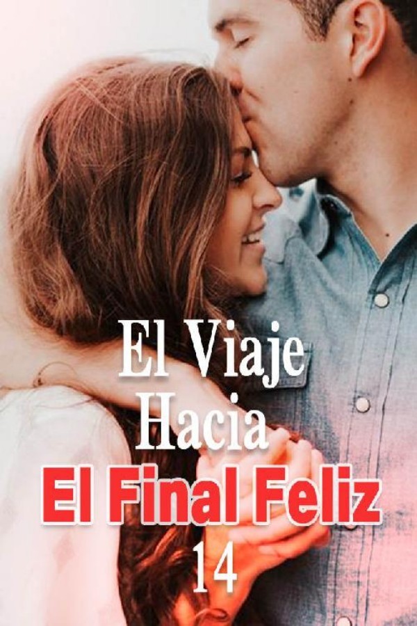 El viaje hacia el final feliz 14
