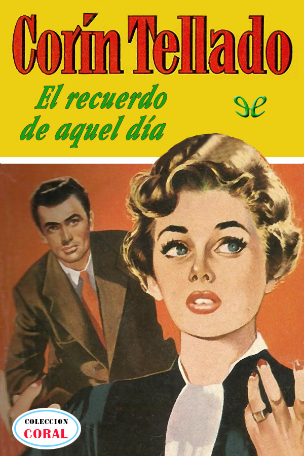 El recuerdo de aquel día