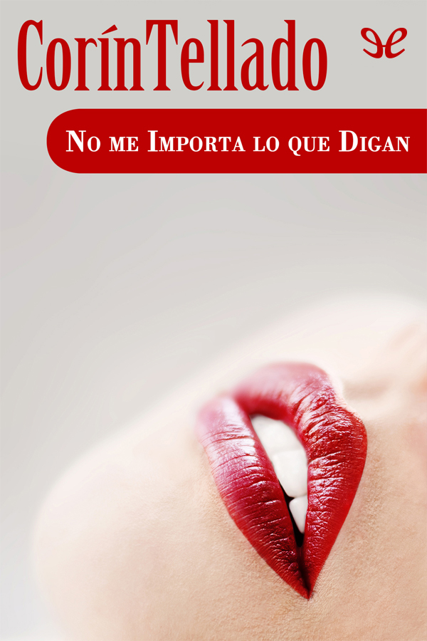No me importa lo que digan