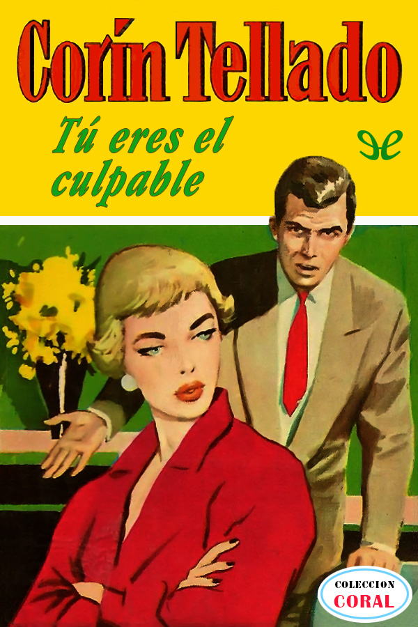 Tú eres el culpable