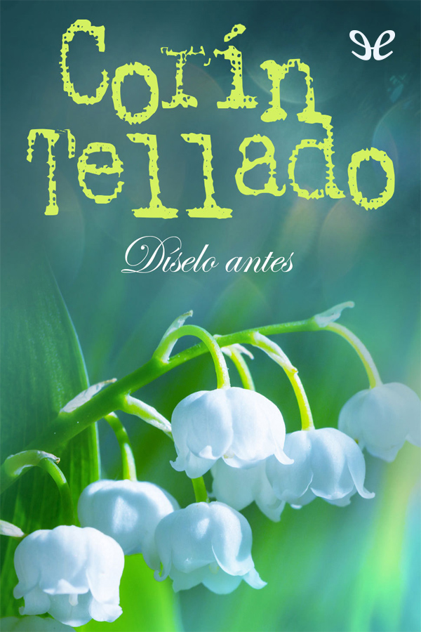 Díselo antes