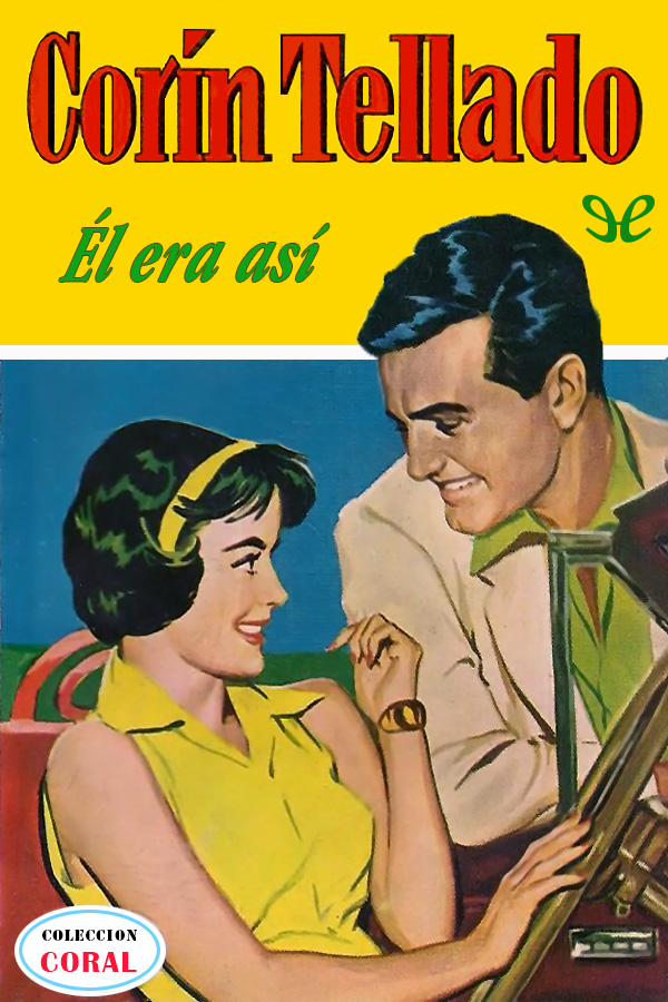 Él era así