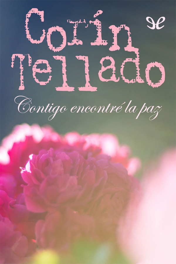 Contigo encontré la paz