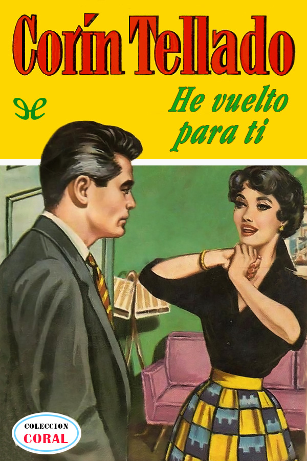 He vuelto para ti