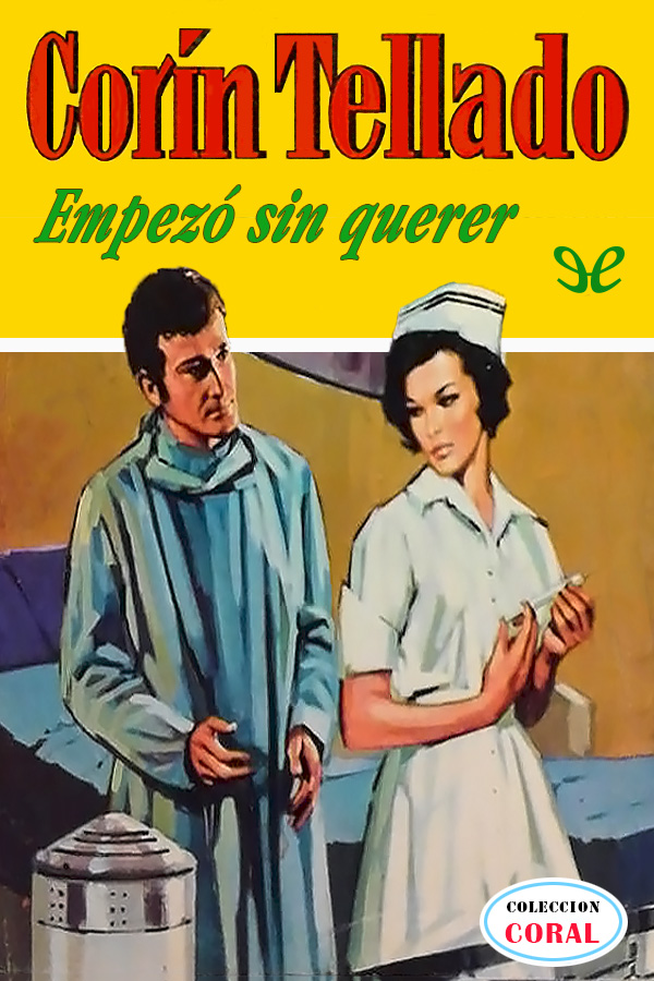 Empezó sin querer