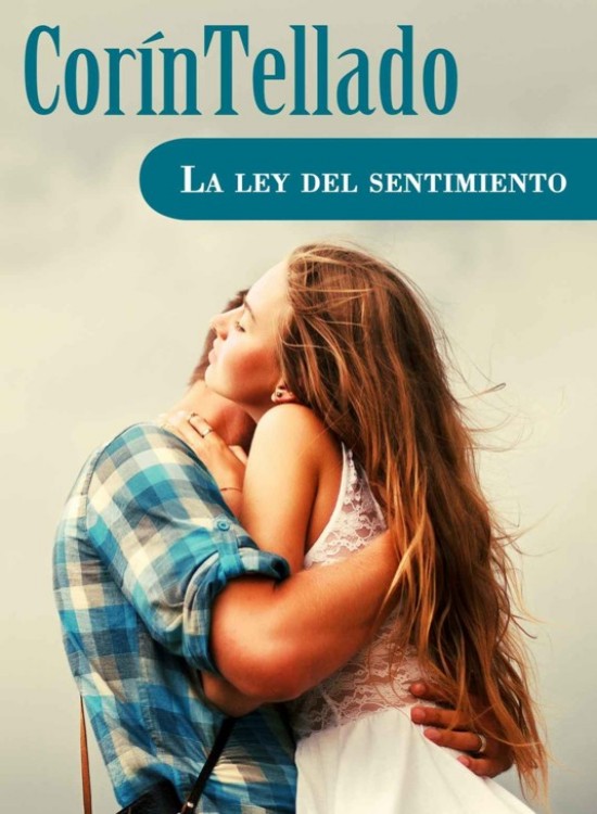 La ley del sentimiento