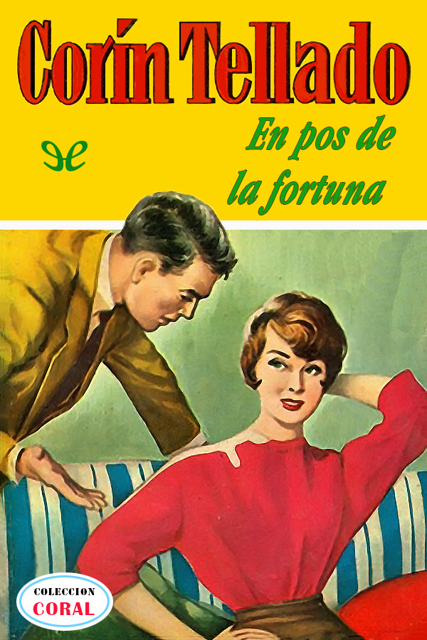 En pos de la fortuna