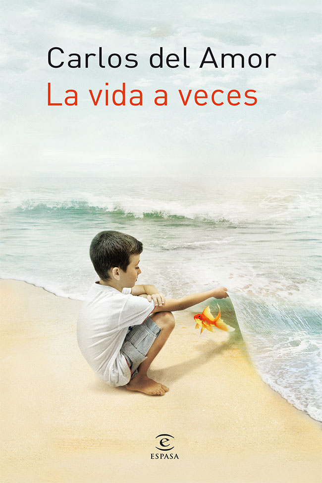 La vida a veces