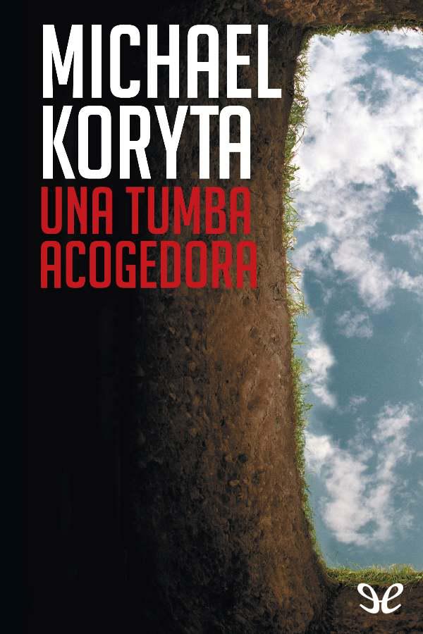 Una tumba acogedora