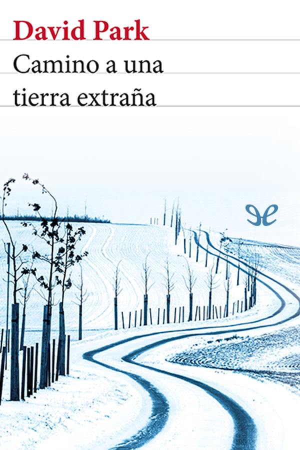 Camino a una tierra extraña