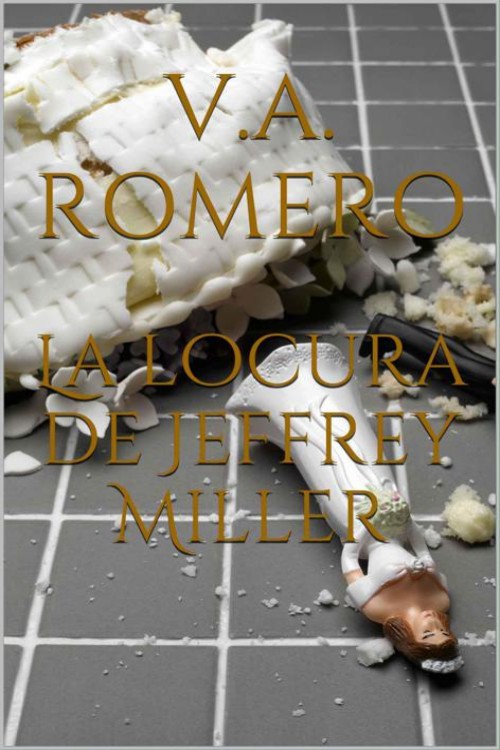 La locura de Jeffrey Miller