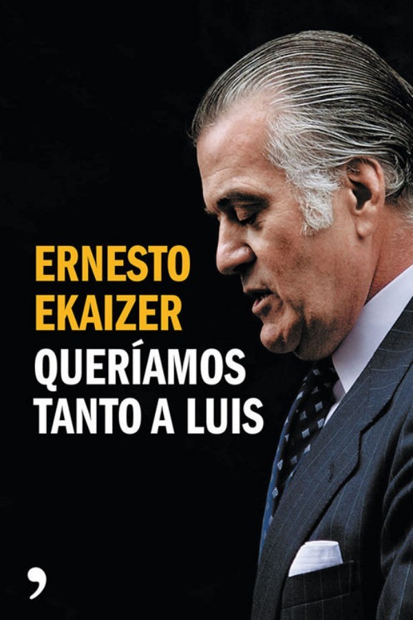 Queríamos tanto a Luis