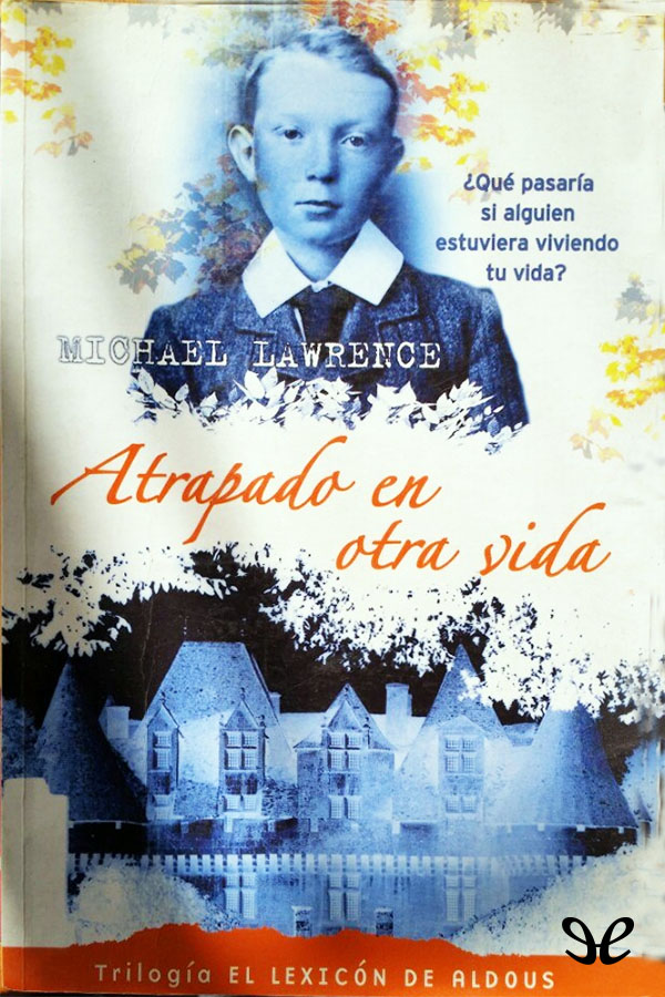 Atrapado en otra vida